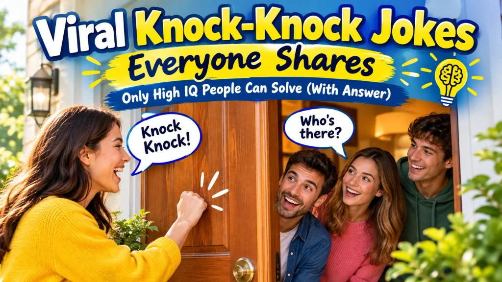 Viral Knock-Knock Jokes Everyone Shares With Laugh Clouds