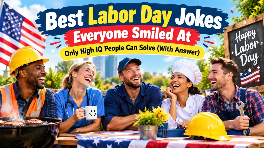 Best Labor Day Jokes Everyone Smiled At With Laugh Clouds