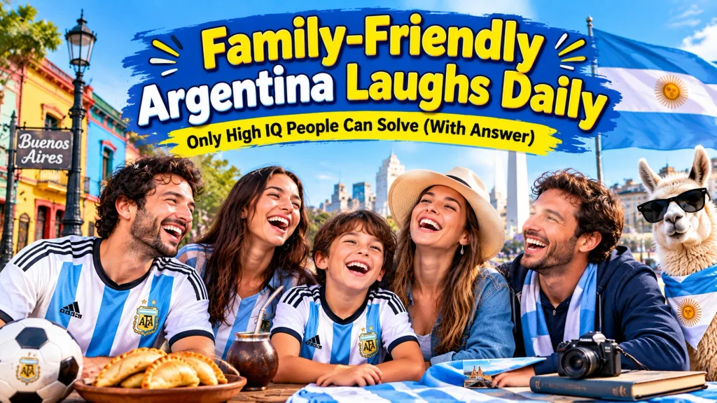 Family-Friendly Argentina Laughs Daily With Laugh Clouds