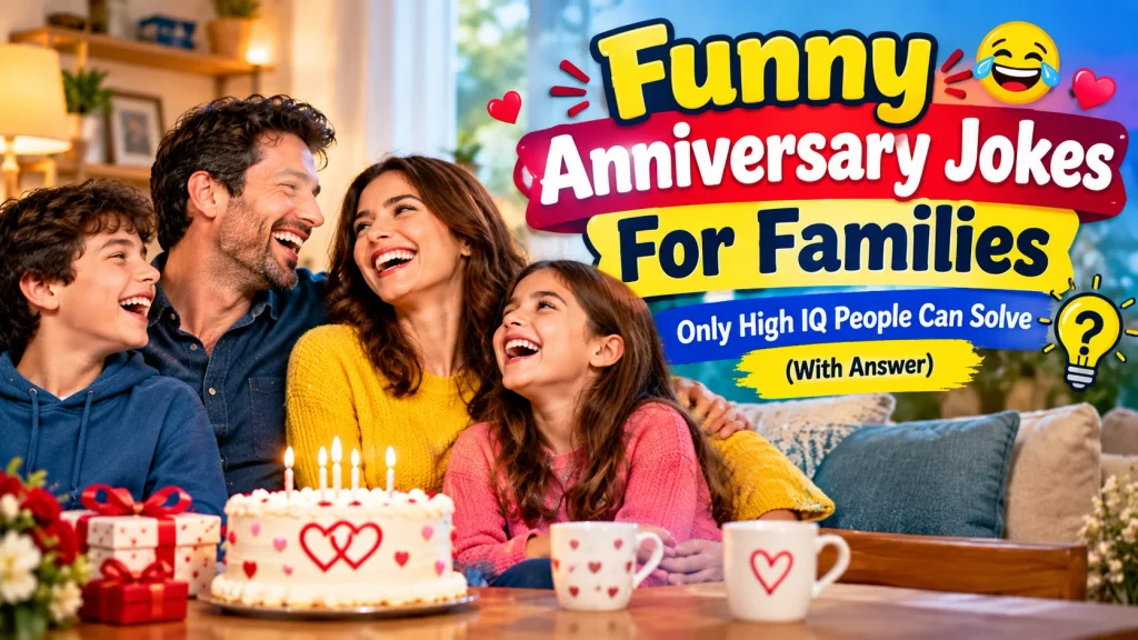 Funny Anniversary Jokes For Families With Laugh Clouds