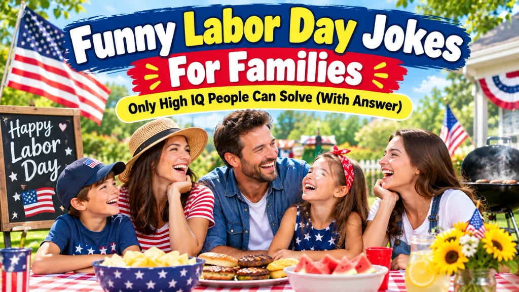 Funny Labor Day Jokes For Families With Laugh Clouds