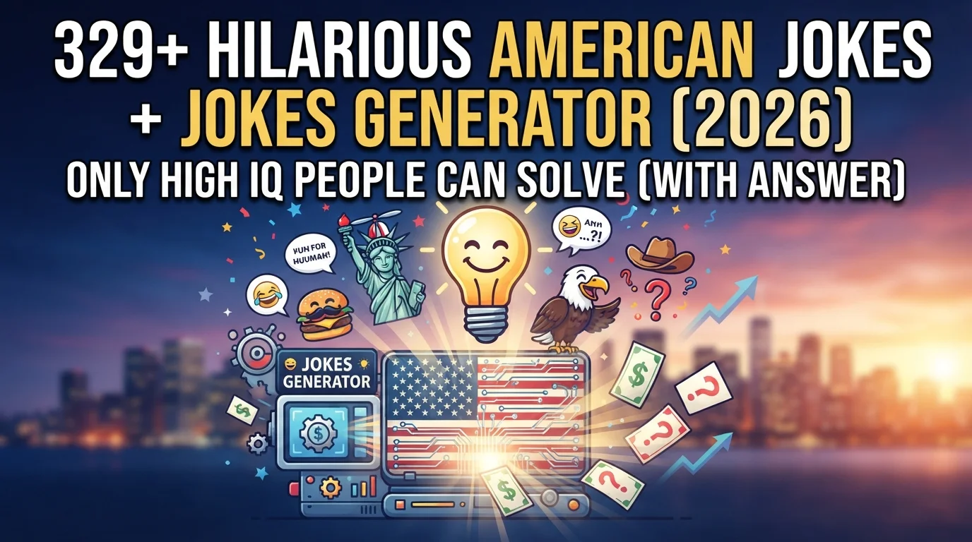 Hilarious American Jokes With Name Botz