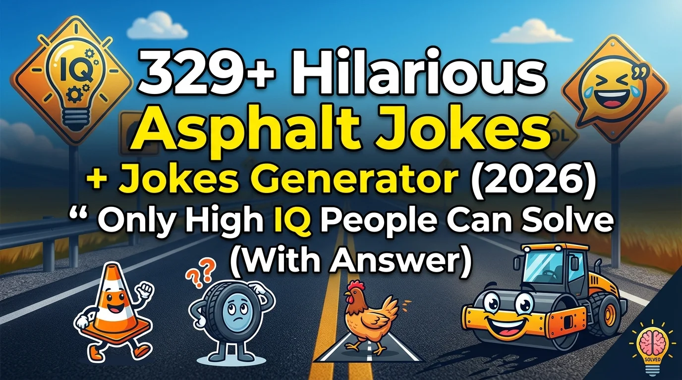 Hilarious Asphalt Jokes With Laugh Clouds